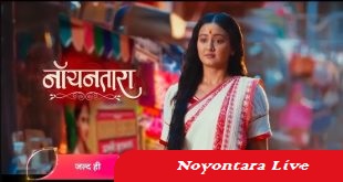 Noyontara Today Episode Live